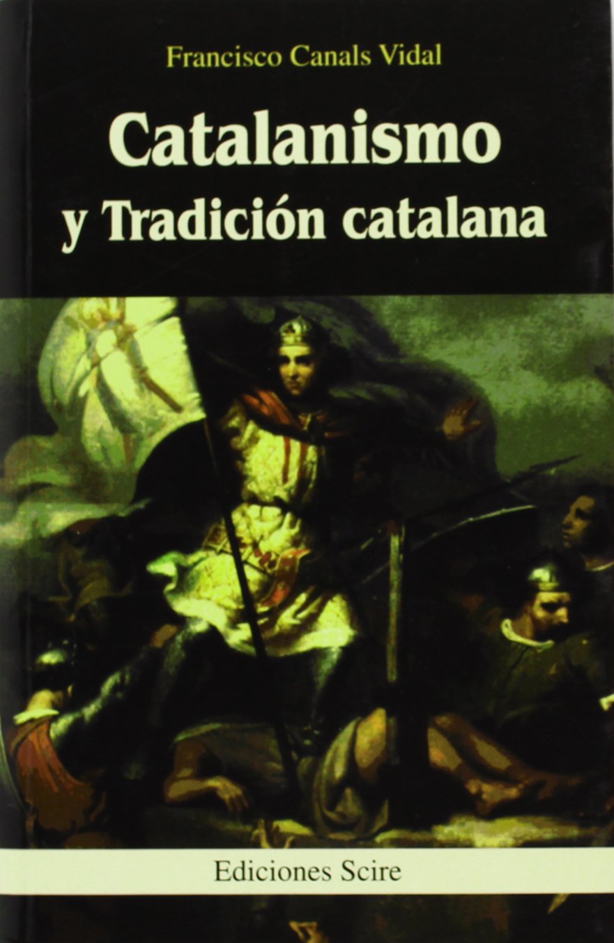 «Catalanismo y tradición catalana»