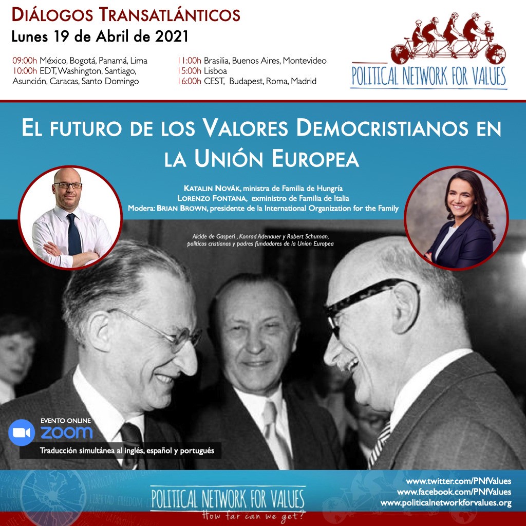 Webinar: El futuro de los valores democristianos en Europa / Political Network for Values