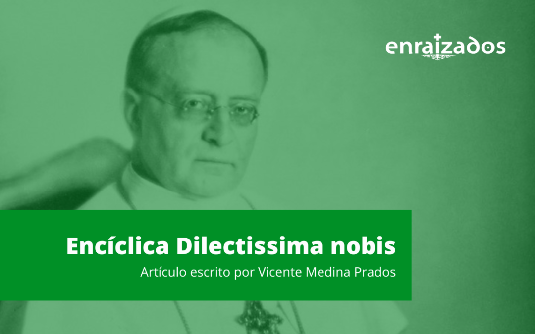 Carta Encíclica DILECTISSIMA NOBIS