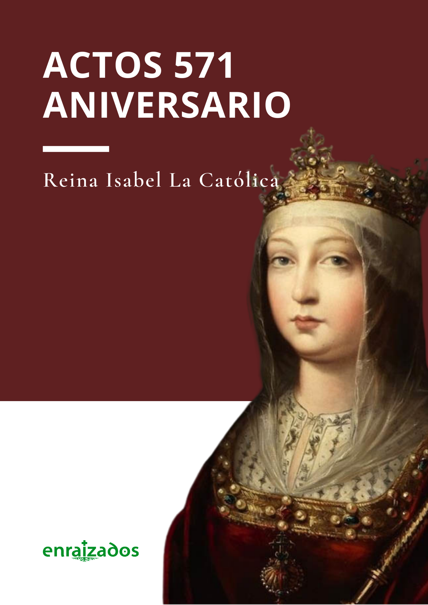 Isabel La Católica – 571 aniversario