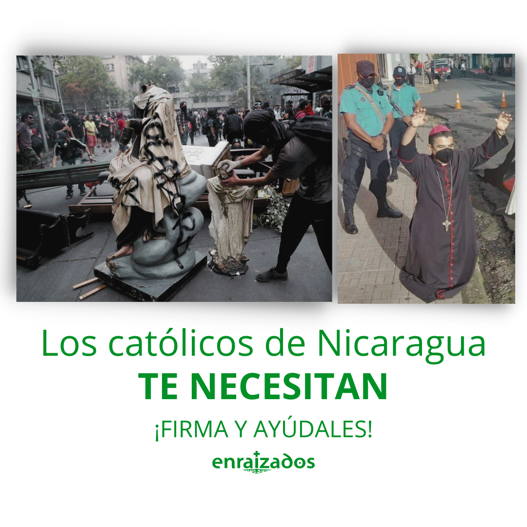 Los católicos de Nicaragua te necesitan