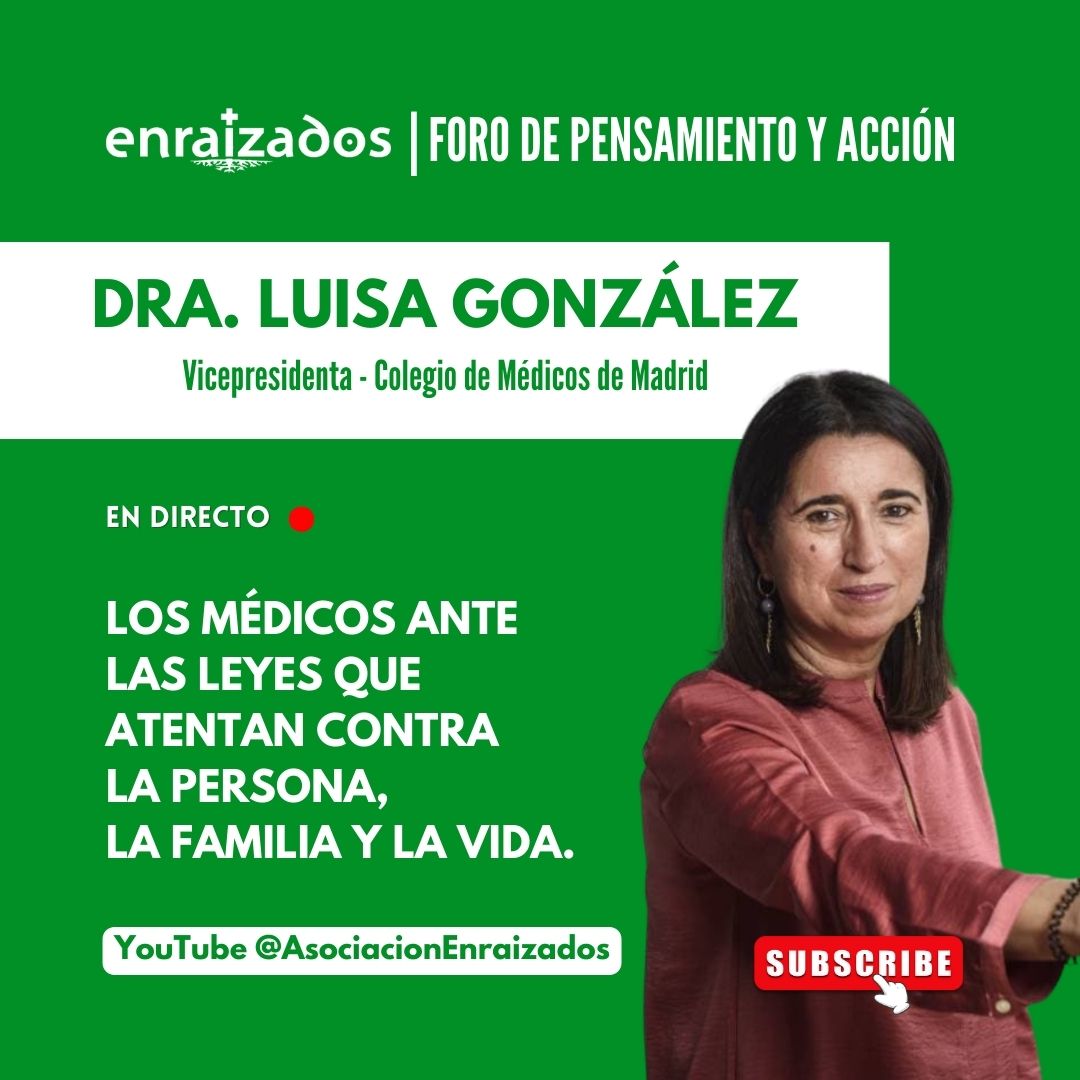 CONFERENCIA «Los médicos ante las nuevas leyes que atentan contra la persona, la familia y la vida»