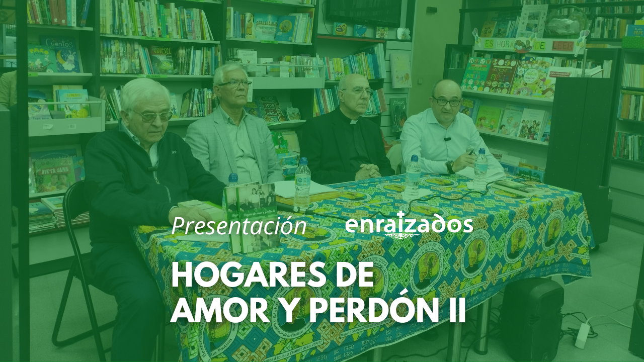 Acto de presentación del libro “Hogares de amor y perdón”