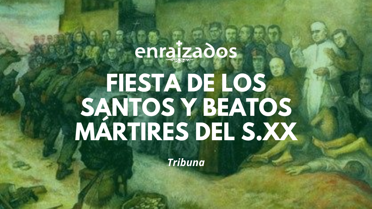 Fiesta de los Santos y beatos mártires del siglo XX