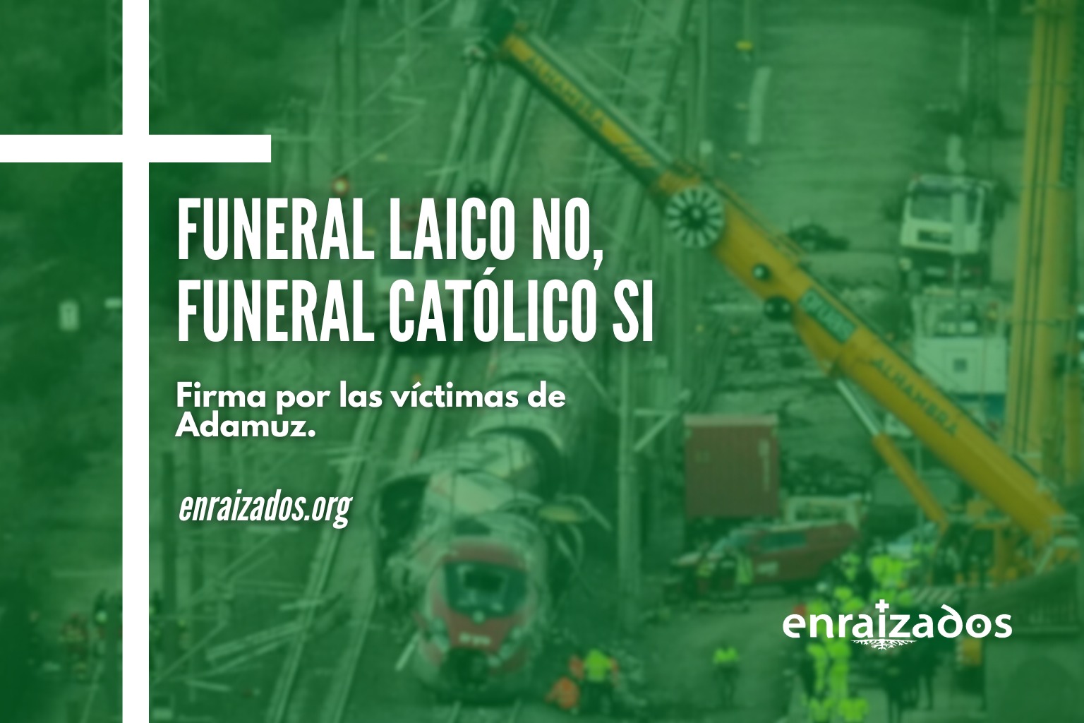 ¡Un Funeral Católico para las víctimas de Adamuz!