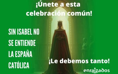 Sin Isabel no se entiende la historia de España: ¡Únete a esta celebración común!